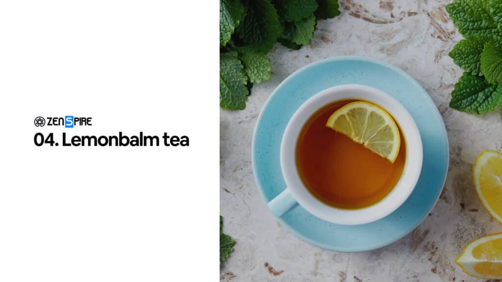 Best Tea for Meditation | Lemon Balm Tea for Meditation